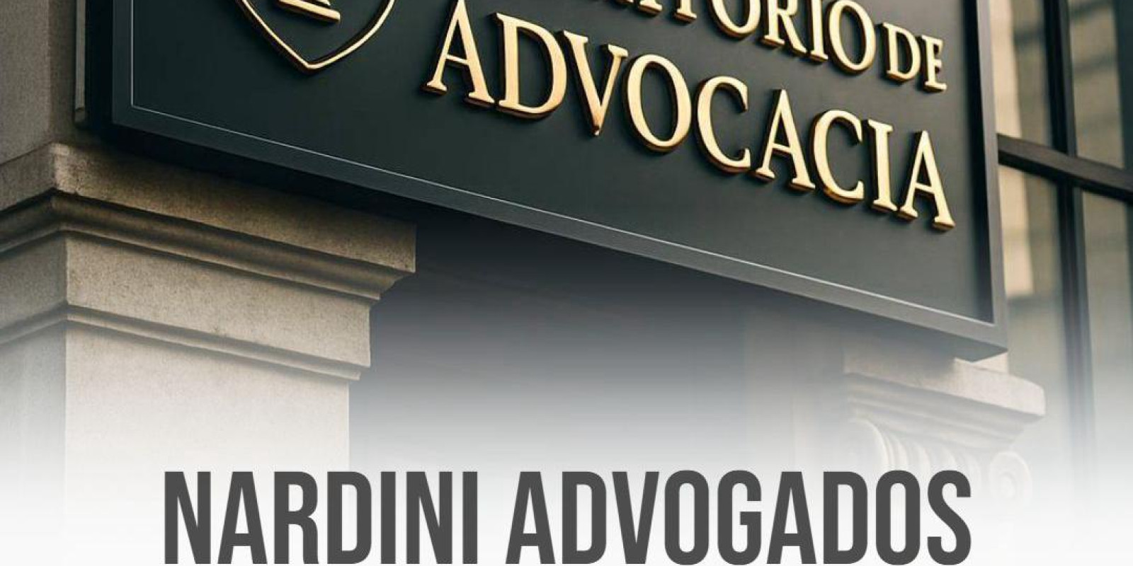 NARDINI ADVOGADOS - 18 ANOS DE EXPERIÊNCIA JURÍDICA